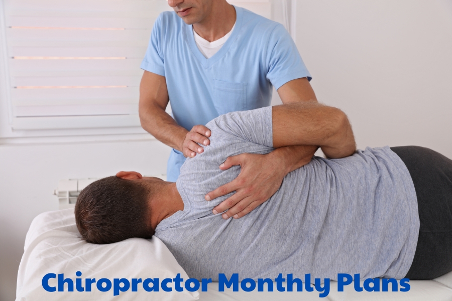 Chiropractor Monthly Plans – What is it?